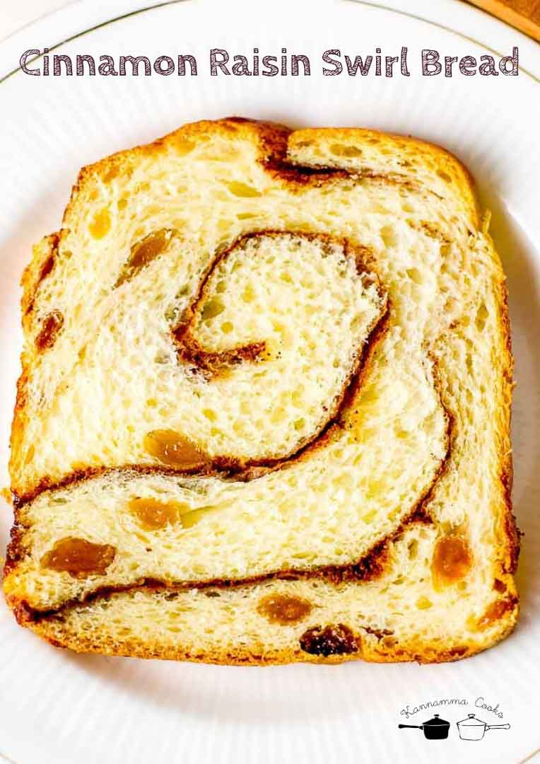 Cinnamon Raisin Swirl Bread Recipe Kannamma Cooks