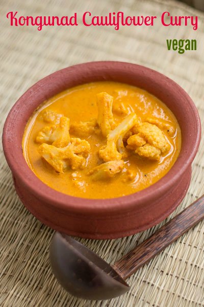 South-indian-kongunad-style-cauliflower-kuzhambu-kuruma-curry-vegan-recipe |kannammacooks.com #cauliflower #kuzhambu #korma #kuruma #curry #chapati #idli #sidedish #vegan #coconut