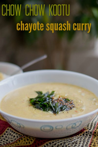 chow-chow-chayote-squash-kootu-merakai-kootu-south-indian-brahmin-recipe-with-coconut |kannammacooks.com #lentils #stew #vegan #curry #chayote #chowchow #kootu #curry #coconut #yummy #south #indian #recipe