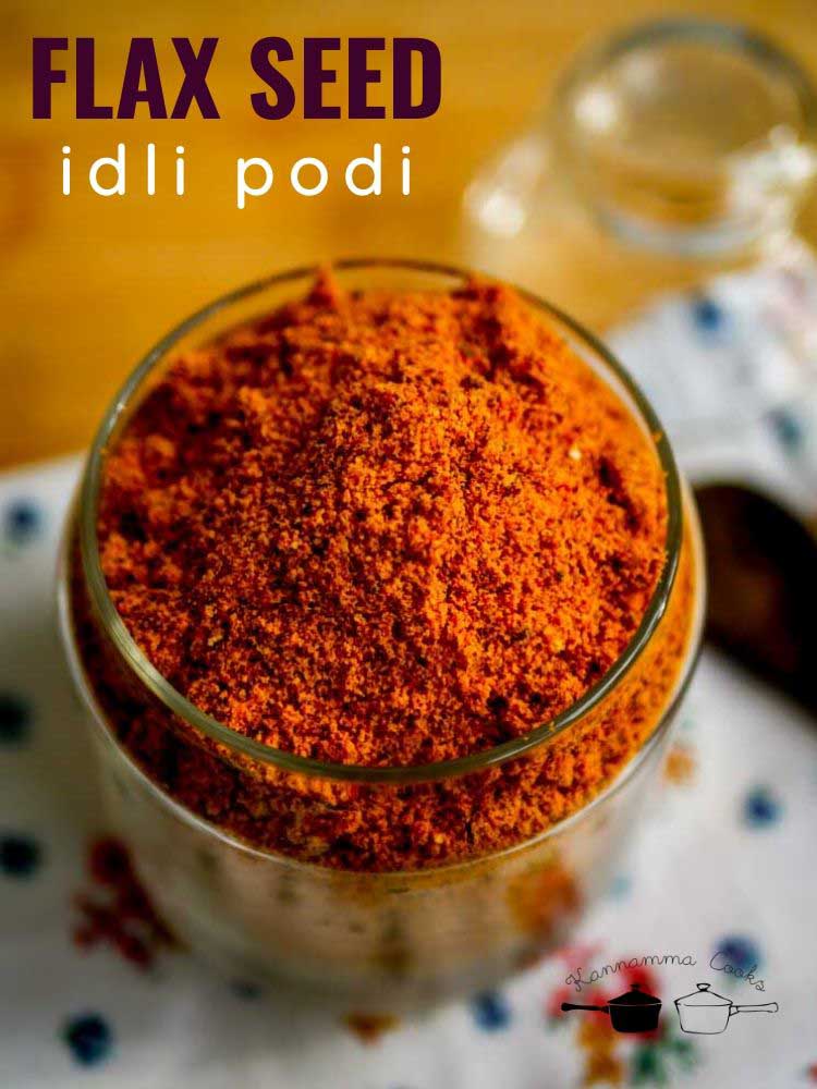 Flax Seeds In Tamil Name Flax Seeds Idli Podi Flax Seed Chutney Powder Recipe Kannamma Cooks